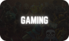 Gaming